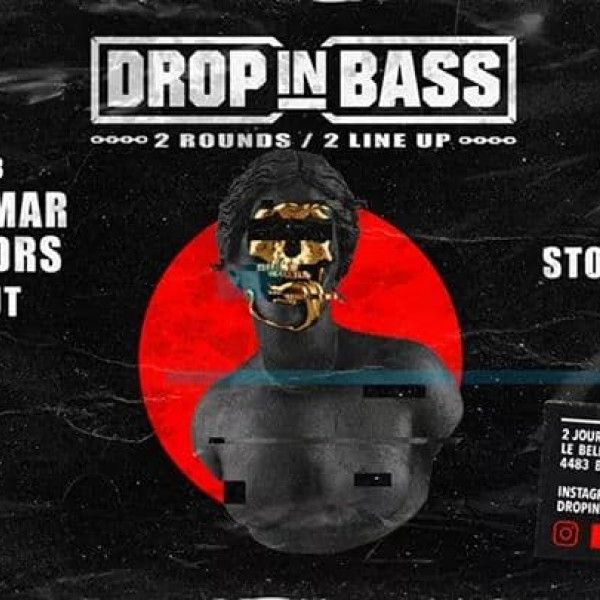DROP IN BASS / 2 ROUNDS !